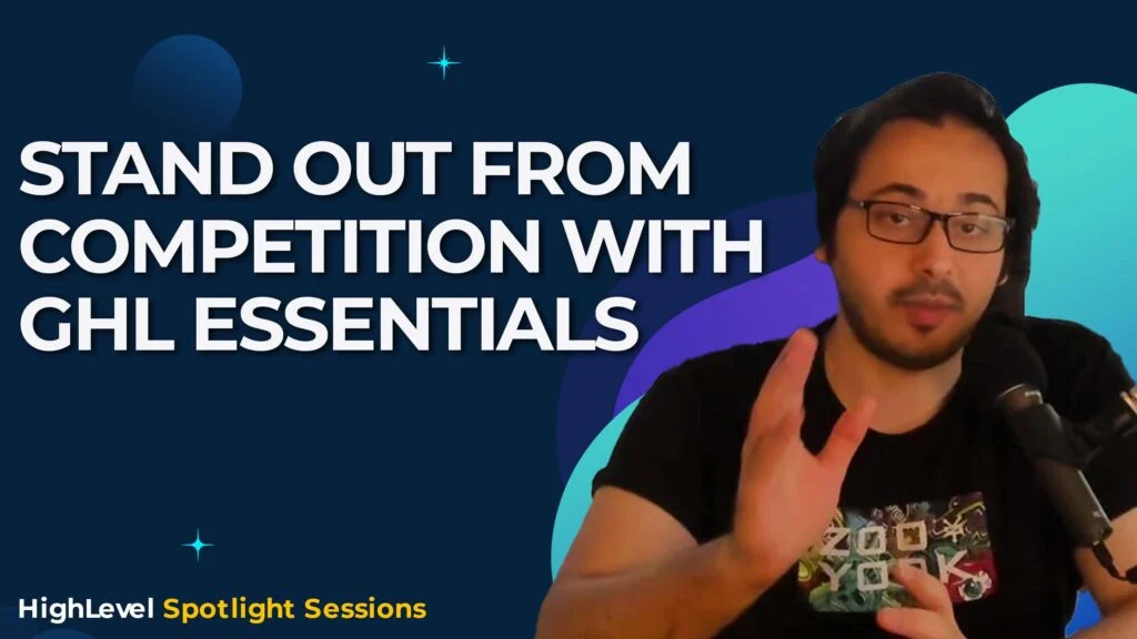 Stand Out From Competition with GHL Essentials