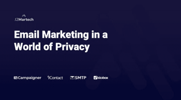 Email Marketing in a World of Privacy