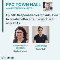 Responsive Search Ads: How to create better ads in a world with only RSAs | PPC Town Hall 58 by PPC Town Hall