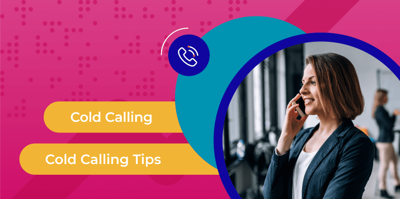 8 Cold Calling Tips for Sellers and Sales Leaders 