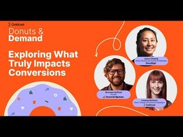 Exploring What Truly Impacts Conversions | Donuts & Demand with Brendan Hufford and Joyce Chuang