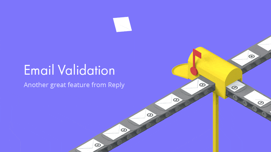 Validate Your Email List In-House with Reply! | Reply Blog