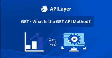 GET – What Is the GET API Method?