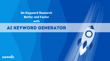 AI Keyword Generator: Better and Faster Keyword Research