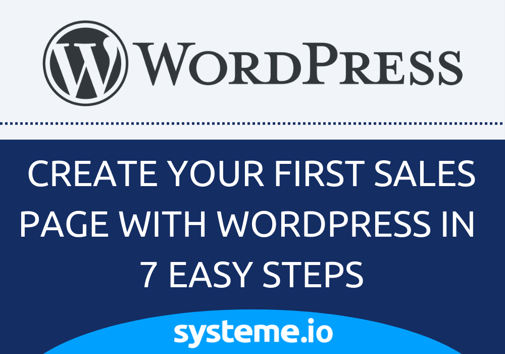 Create Your First Sales Page with WordPress in 7 Easy Steps