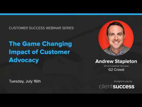 G2 Webinars | The Game Changing Impact of Customer Advocacy Webinar