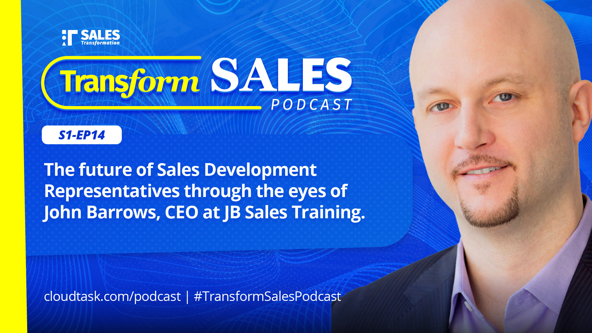 Podcast | JB Sales John Barrows