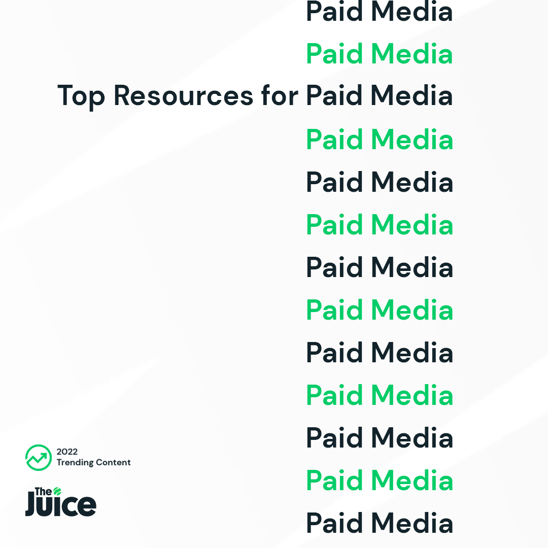 Top Resources for Paid Media Marketers - 2023