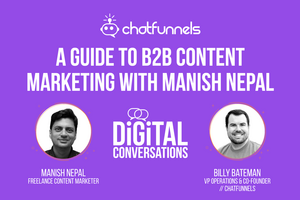 A Guide to B2B Content Marketing with Manish Nepal 