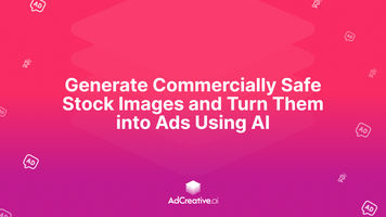 Generate Commercially Safe Stock Images and Turn Them into Ads Using AI