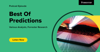 Forrester Predictions Roundup: Explore The Trends That Will Define 2021