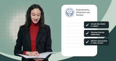 FTC Guidelines for Influencer Marketing: Everything You Need to Know