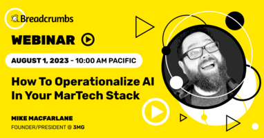 How To Operationalize AI In Your MarTech Stack