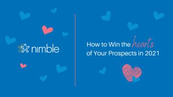 Learn How to Win the Hearts of Your Customers and Prospects