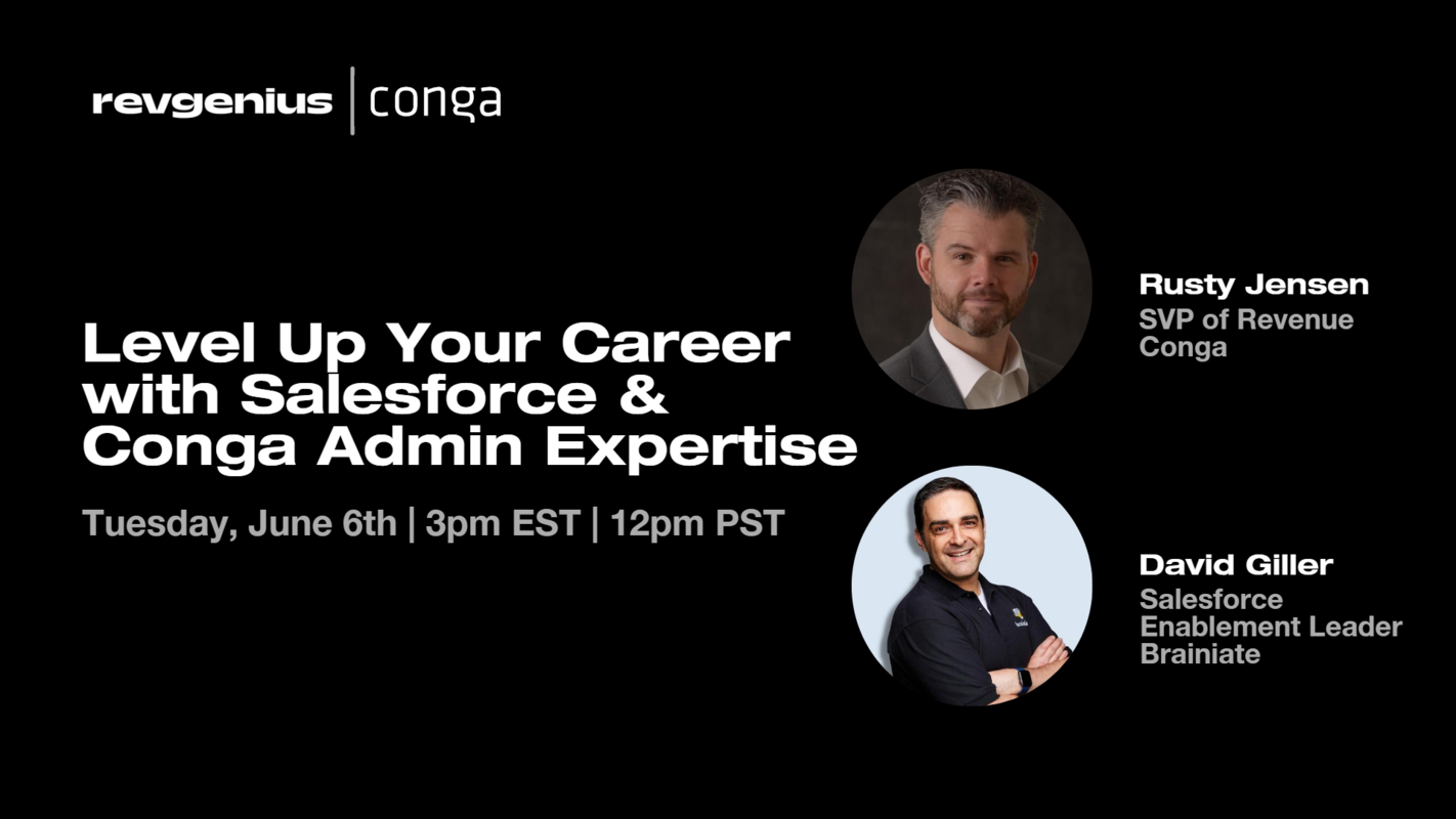 Level Up Your Career with Salesforce & Conga Admin Expertise