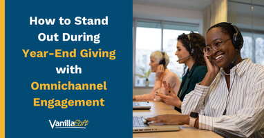 How to Stand Out During Year-End Giving with Omnichannel Engagement