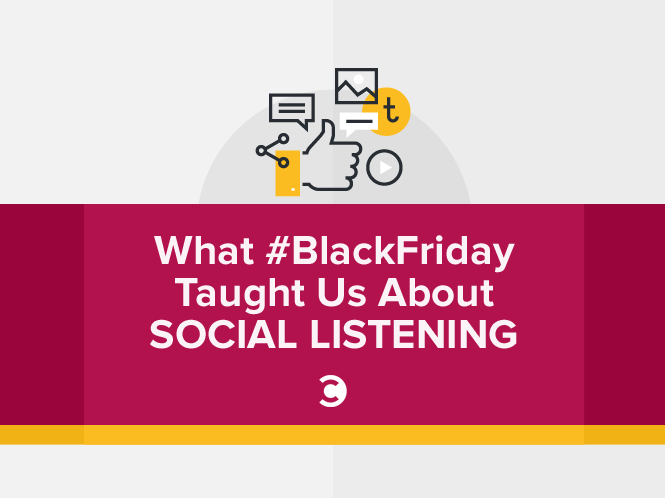 What #BlackFriday Taught Us About Social Listening