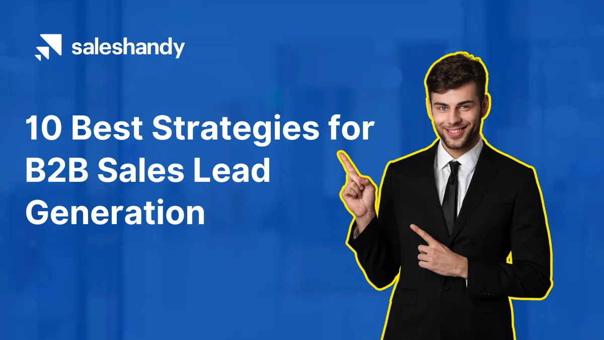 10 Best Strategies for B2B Sales Lead Generation