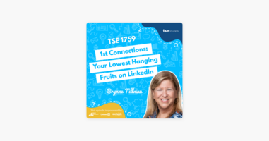 Brynne Tillman | 1st Connections: Yours Lowest Hanging Fruits on LinkedIn