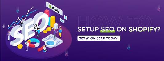 How to Setup SEO on Shopify? Get #1 on SERP today!