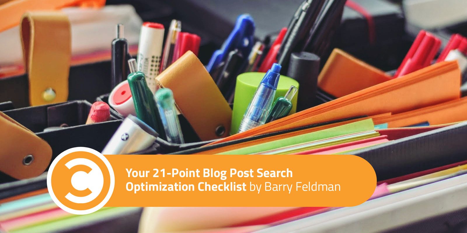 Your 21-Point Blog Post Search Optimization Checklist [Infographic]