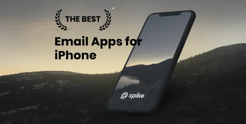 The 11 Best Email Apps for iPhone in 2024