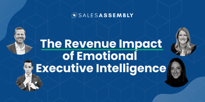 The Revenue Impact of Emotional Executive Intelligence