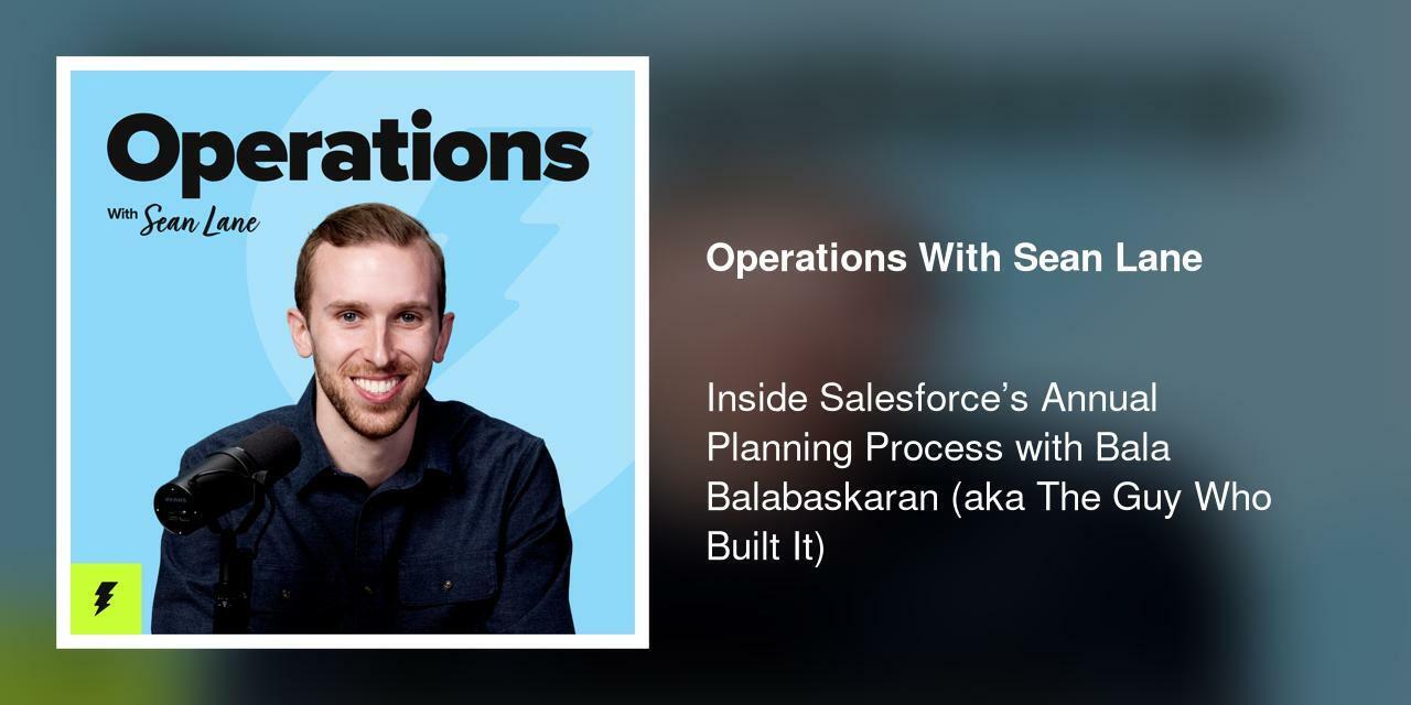 Inside Salesforce's Annual Planning Process with Bala Balabaskaran (aka The Guy Who Built It)