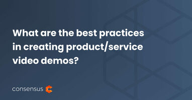 What Are the Best Practices in Creating Product/Service Video Demos?