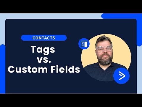 What is the difference between Tags and Custom Fields