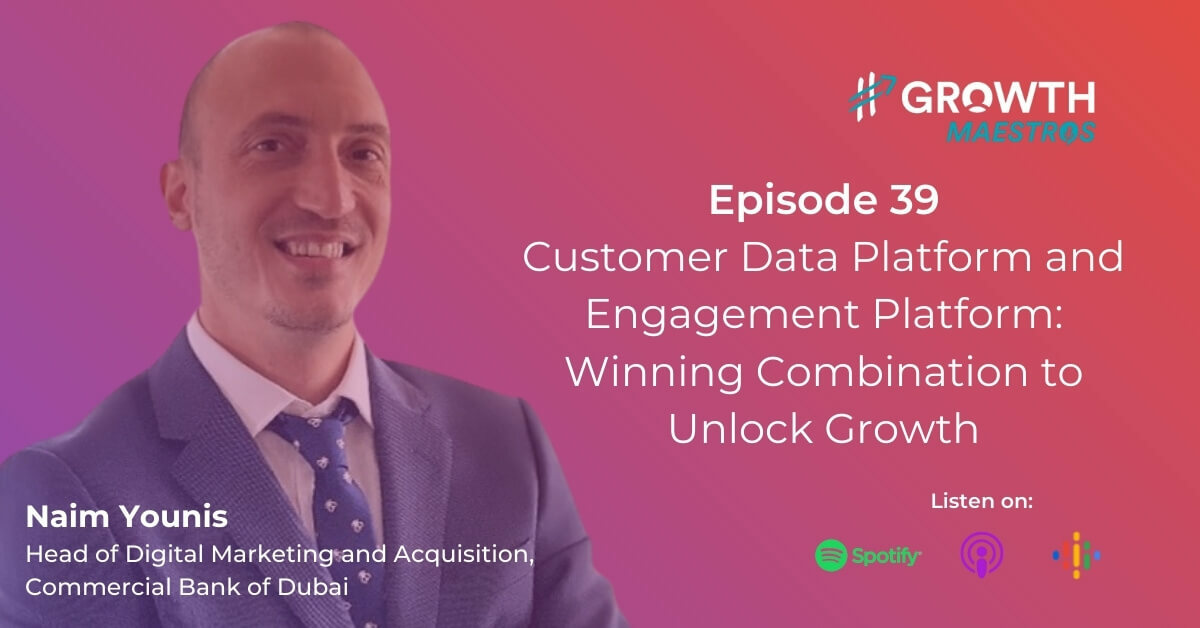Customer Data Platform and Engagement Platform: Winning Combination to Unlock Growth