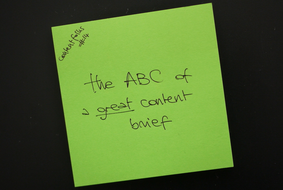 The A.B.C. of a great content brief
