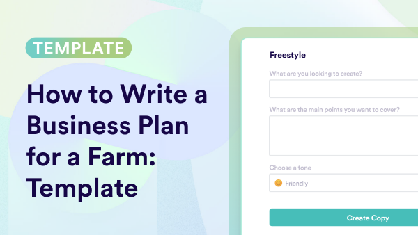 Business Plan For A Farm Templates: How To Write & Examples