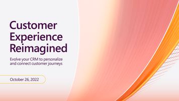 Evolve your CRM at Customer Experience Reimagined