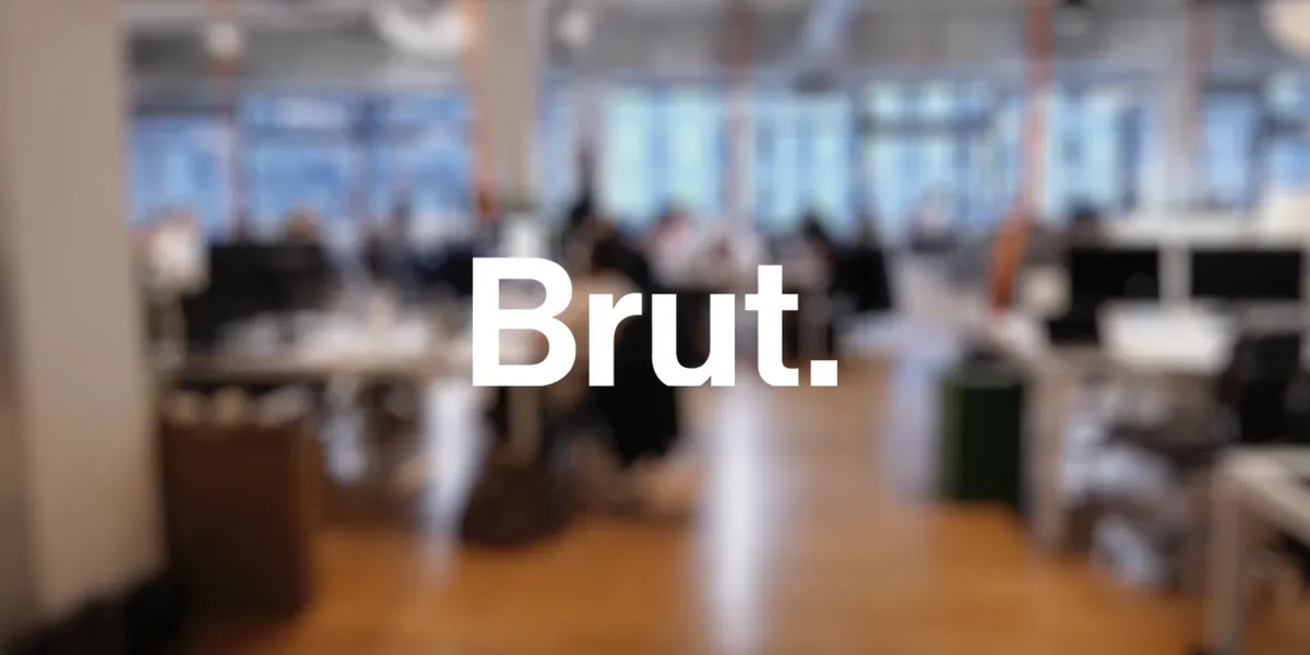 Brut.