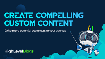 Create Compelling Custom Content