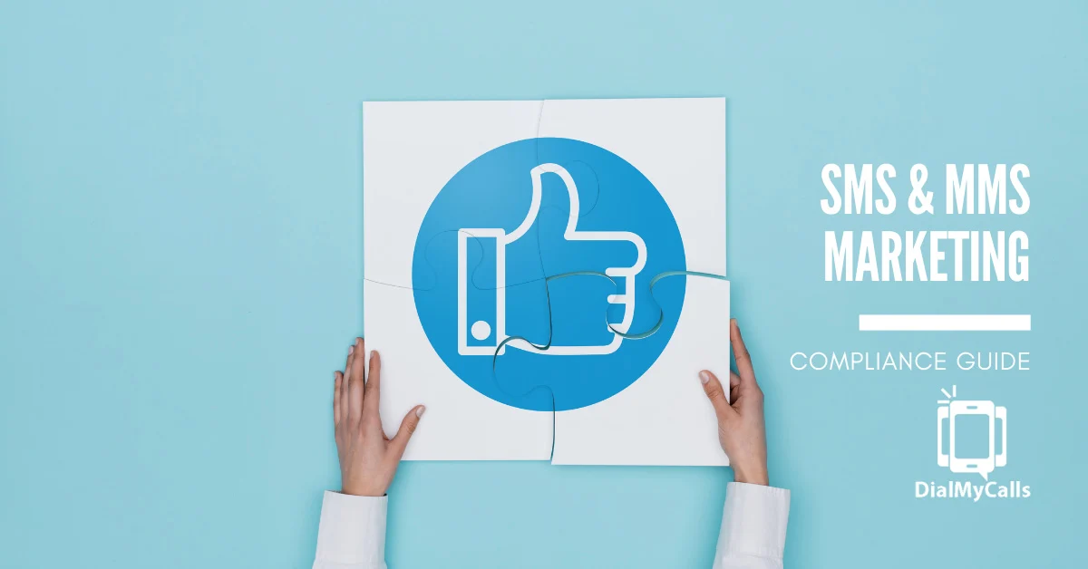 MMS & SMS Compliance Guide for Marketing