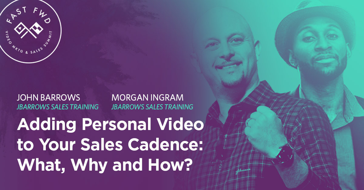 Adding Personal Video to Your Sales Cadence: What, Why and How?