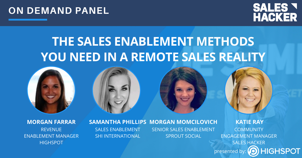 The Sales Enablement Methods You Need in a Remote Sales Reality