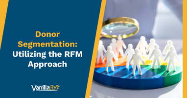 Donor Segmentation: Utilizing the RFM Approach