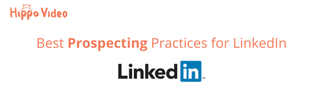 How to prospect with LinkedIn Sales Navigator - Hippo Video