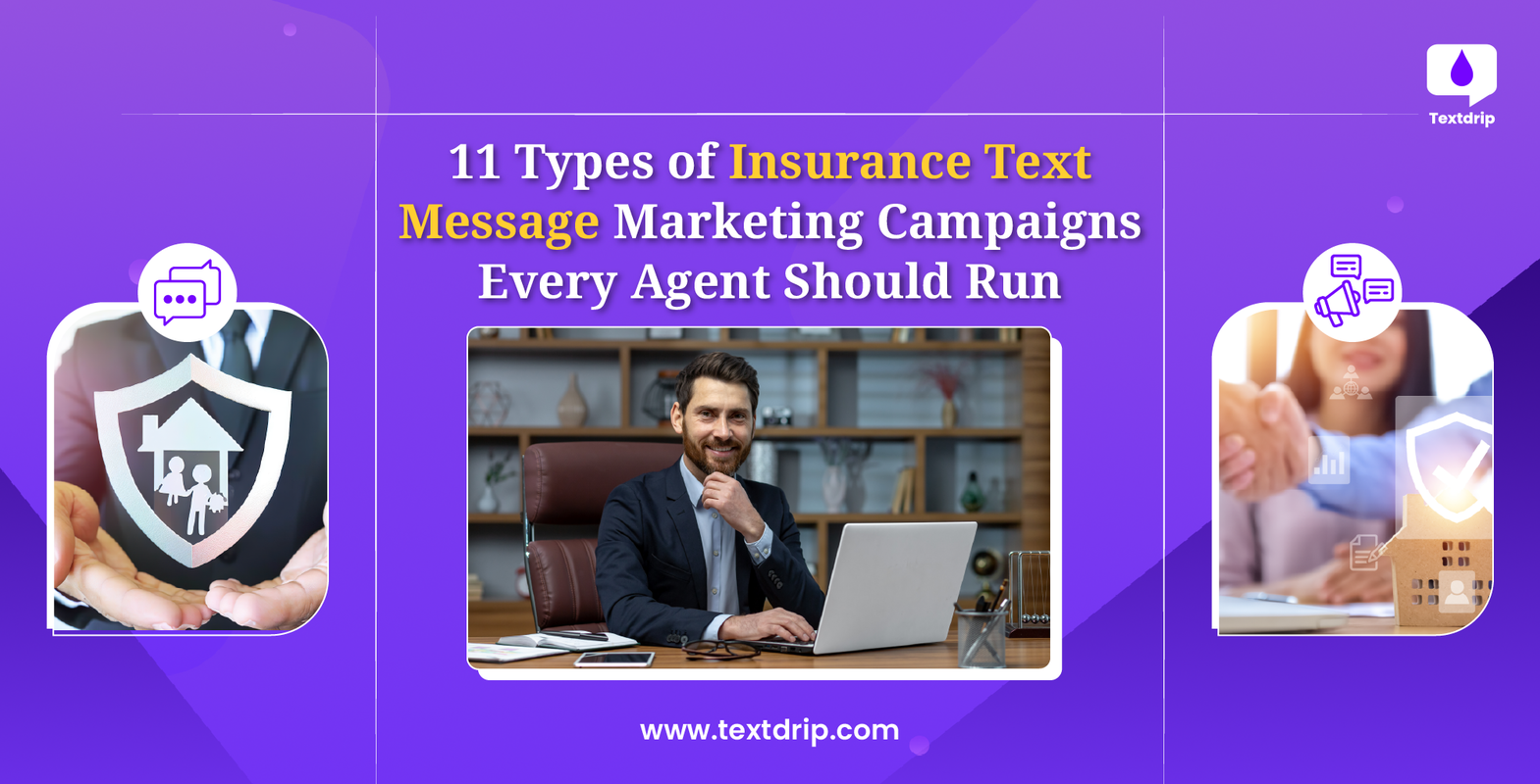 11 Types of Text Message Marketing Campaigns Every Insurance Agent Should Run