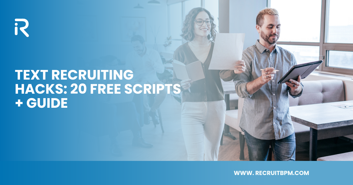 Text Recruiting Hacks: 20 Free Scripts + Guide
