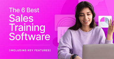 The 6 Best Sales Training Software (Including Key Features)