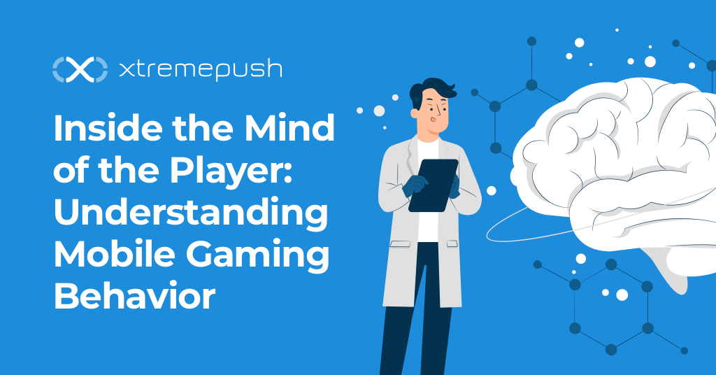 Inside the Mind of the Player: Understanding Mobile Gaming Behavior
