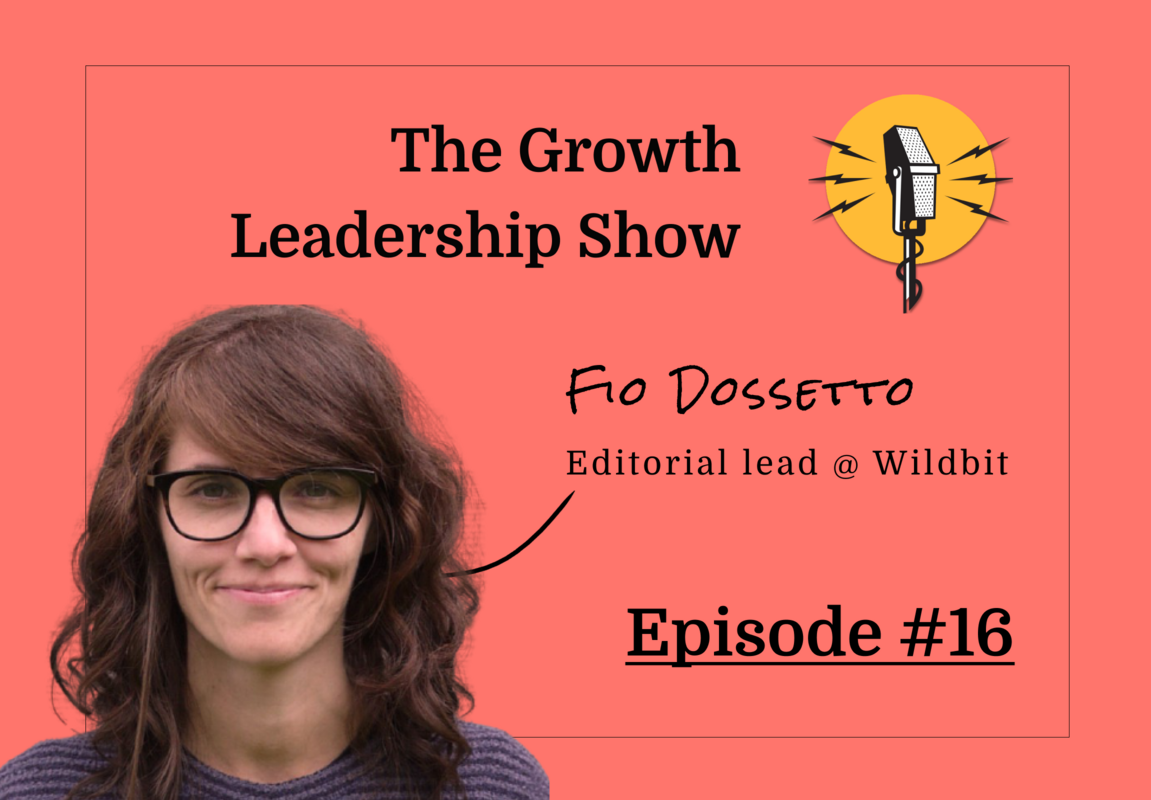 GLC #16 with Fio Dossetto: How To Link Your Content Marketing To Business Results