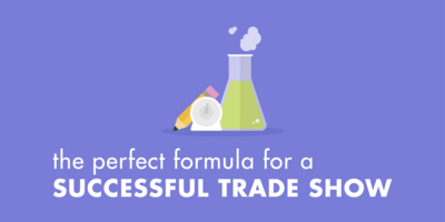 The Perfect Formula for a Successful Trade Show
