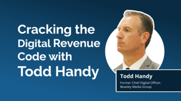 Cracking the Digital Revenue Code with Todd Handy