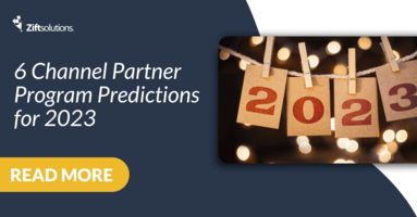 6 Channel Partner Program Predictions for 2023