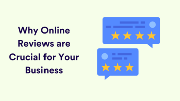 Why Online Reviews are Crucial for Your Business and Your Brand
